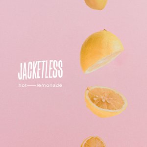 Hot Lemonade [Explicit]