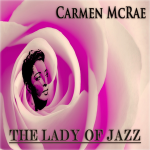 Carmen McRae - When Your Lover Has Gone Lyrics - Zortam Music