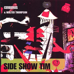 Side Show Tim