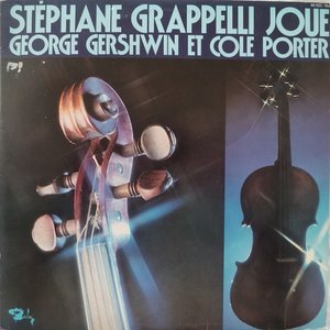 Stéphane Grappelli Joue George Gershwin Et Cole Porter