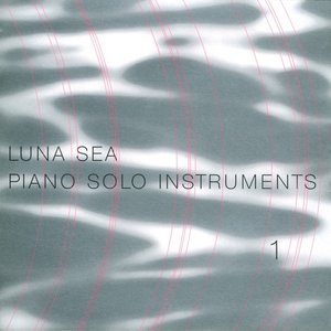 LUNA SEA Piano Solo Instruments 1