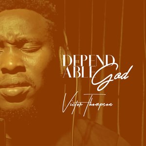 Victor Thompson - Dependable God - Zortam Music