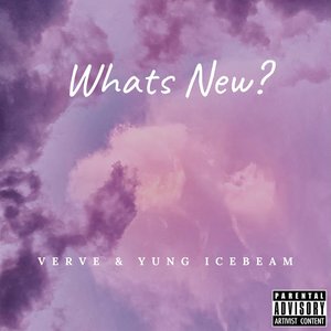 What's New? (feat. Yung Icebeam) [Explicit]