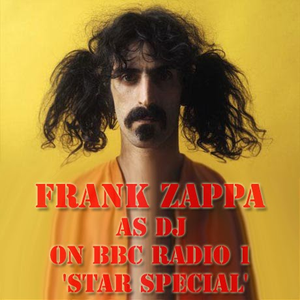 Frank Zappa - Radio One Star Special - Zortam Music