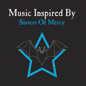 Music Inspired By Sisters Of Mercy