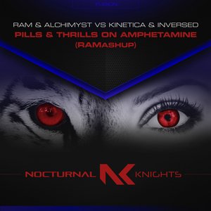 Pills & Thrills On Amphetamine (RAMashup)