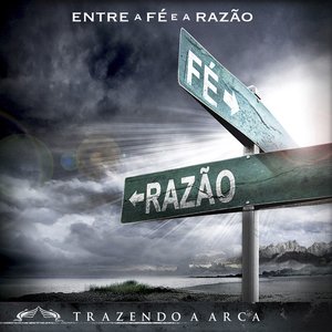 Entre a Fé e a Razão (Ao Vivo)