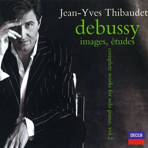 The Complete Works for Solo Piano, Volume 2: Images / Études cover