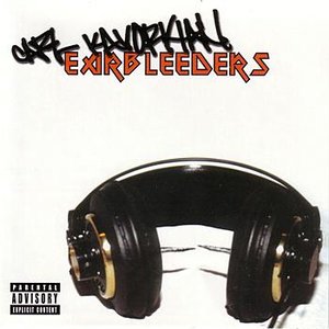 Earbleeders