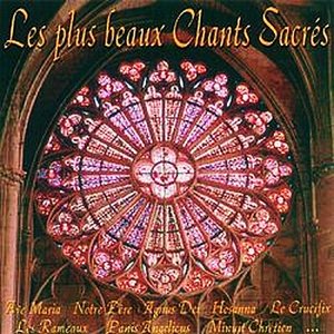 Les Plus Beaux Chants Sacrés