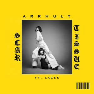 Scar Tissue (feat. Lazee) - Single