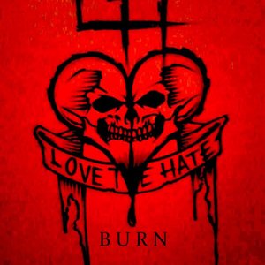 Burn (feat. Love The Hate)