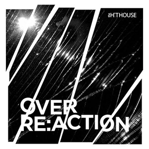OVER RE:ACTION