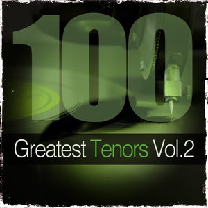 100 Greatest Tenors, Vol. 2 (Recordings from 1927 to 1940)