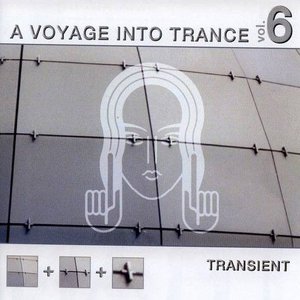 A Voyage Into Trance Vol. 6 - Transient