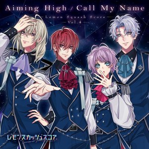 レモンスカッシュスコア Vol.4 「Aiming High／Call My Name」