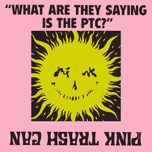 What Are They Saying Is The PTC?