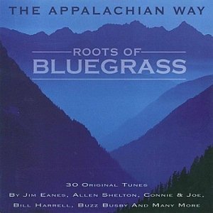 Image for 'The Appalachian Way - Roots Of Bluegrass'