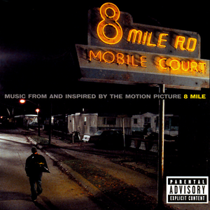8 Mile - Soundtrack - Zortam Music