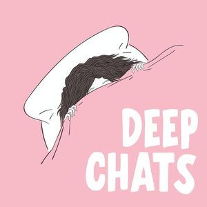 Deep Chats