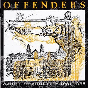 Wanted By Authority 1981-1985