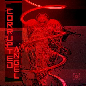 Corrupted Angel - Single