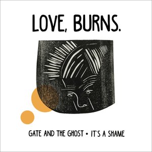 Gate and the Ghost / It's a Shame