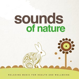 Sounds of Nature (Relaxing Music for Health and Wellbeing)