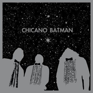 Chicano Batman