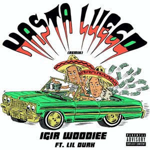 Hasta Luego (feat. Lil Durk)