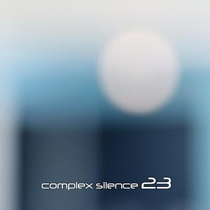 Complex Silence 23