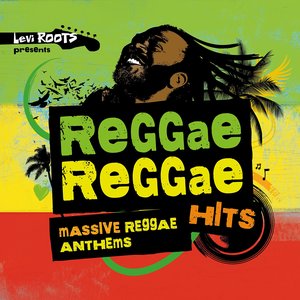 Levi Roots Presents Reggae Reggae Hits