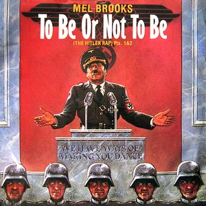 To Be or Not to Be (The Hitler Rap), Parts 1 & 2
