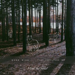 Meet the Forest