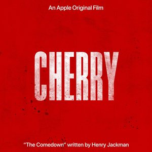 The Comedown (From the Apple Original Film "Cherry")