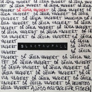 Så jävla vackert