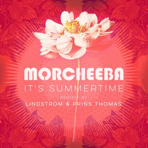 It's Summertime (Remixes by Lindstrøm & Prins Thomas)
