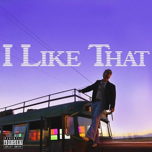 I Like That - Single