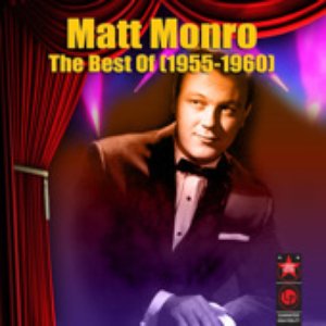 The Best Of Matt Monro (1955-1960)