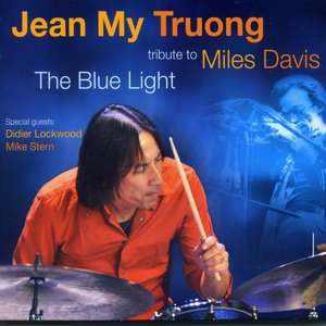 The Blue Light : Tribute to Miles Davis (feat. Didier Lockwood, Mike Stern)