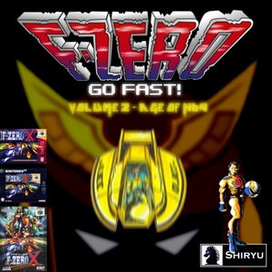 F-ZERO GO FAST! Volume 2 - Age of N64