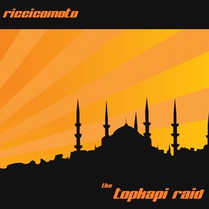 The Topkapi Raid EP