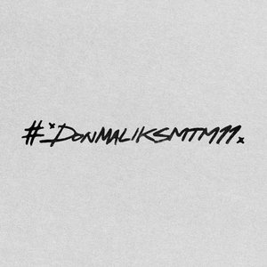 #DONMALIKSMTM11 - Single