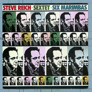 Steve Reich: Sextet - Six Marimbas