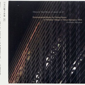 Environmental Music for Dining Room of Athletes' Village in Tokyo Olympics 1964