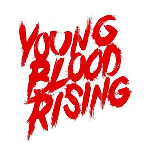 Young Blood Rising