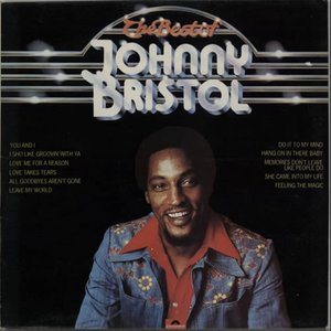 The Best Of Johnny Bristol