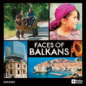 Faces of Balkans