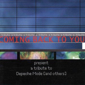 Coming Back To You Present: A Tribute To Depeche Mode (And Others)