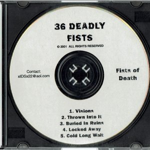 36 Deadly Fists music, videos, stats, and photos | Last.fm